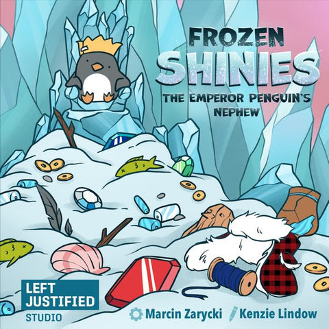 Frozen Shinies - The Emperor Penguin's Nephew