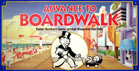 Monopoly Advance to Boardwalk